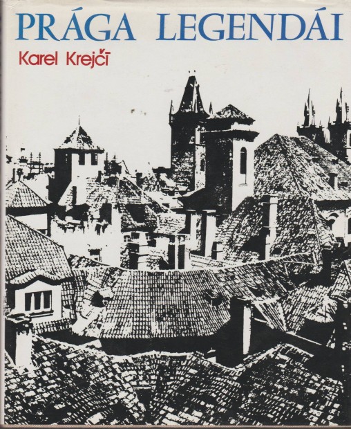 Karel Krejci: Prga legendi