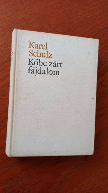 Karel Schulz - Kbe zrt fjdalom