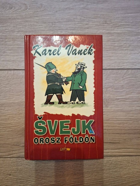 Karel Vanek:Svejk az orosz fldn