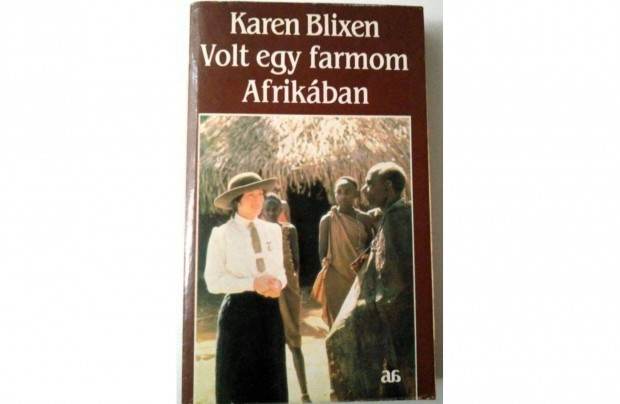 Karen Blixen -Volt egy farmom Afrikban