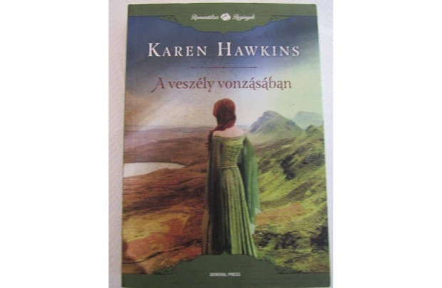 Karen Hawkins: A veszly vonzsban, j llapot