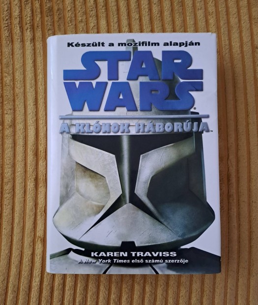 Karen Traviss: Star Wars- A klnok hborja