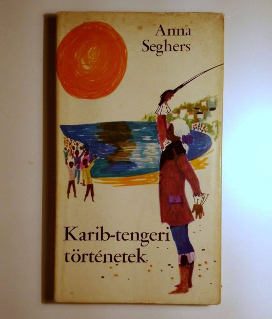 Karib-tengeri Trtnetek (Anna Seghers) 1974 (9kp+tartalom)