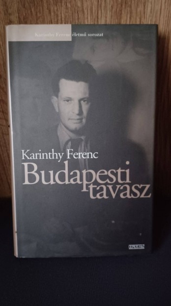 Karinthy Ferenc: Budapesti tavasz