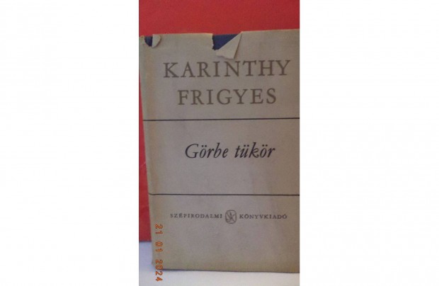 Karinthy Frigyes: Grbe tkr