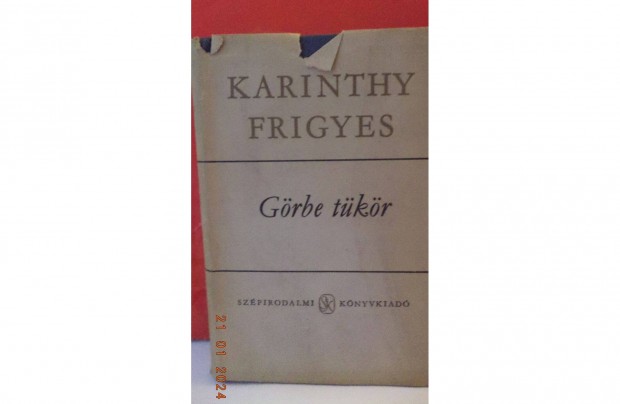 Karinthy Frigyes: Grbe tkr