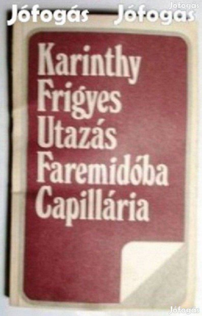 Karinthy Frigyes: Utazs Faremidba. Capillria