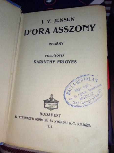 Karinthy Frigyes (ford.) - D'ora asszony (1913) Miskolc pecst