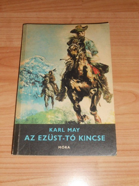 Karl May: Az Ezst-t kincse