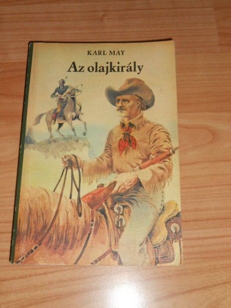 Karl May: Az olajkirly