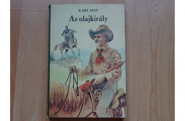 Karl May: Az olajkirly