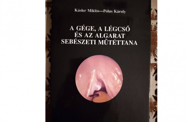 Kásler-Pólus sebészeti műtéttan könyv