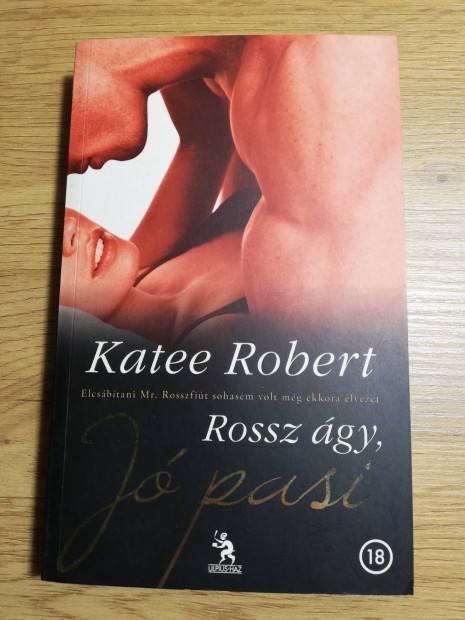 Katee Robert : Rossz gy, j pasi 