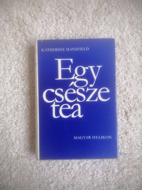 Katherine Mansfield: Egy cssze tea