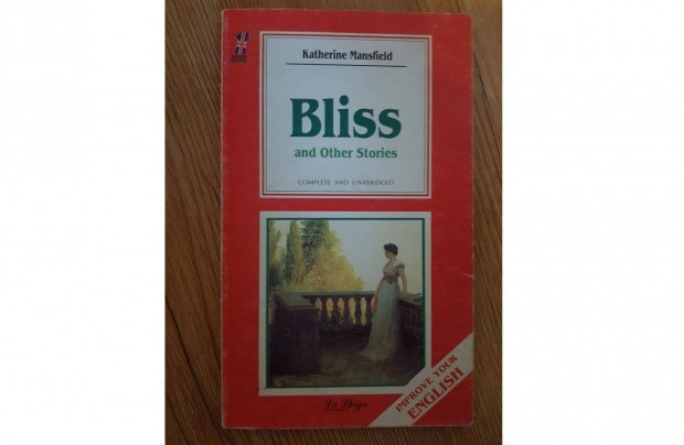 Katherine Mansfield - Bliss and other stories (Improve your English)