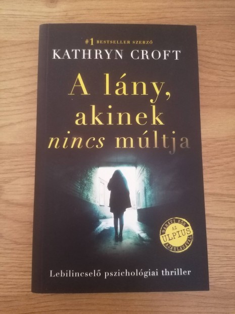 Kathryn Croft: A lny, akinek nincs mltja