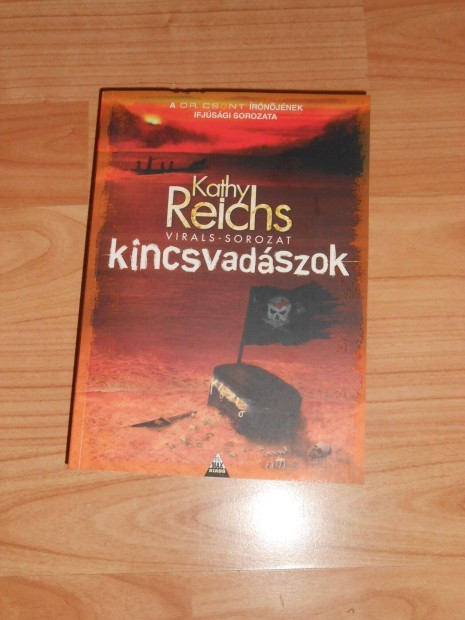 Kathy Reichs: Kincsvadszok