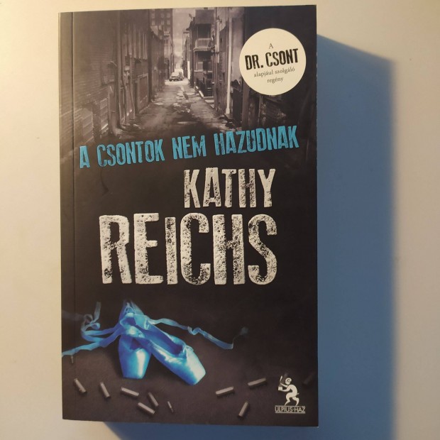 Kathy Reichs - A csontok nem hazudnak *