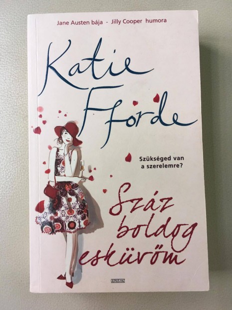 Katie Fforde: Szz boldog eskvm