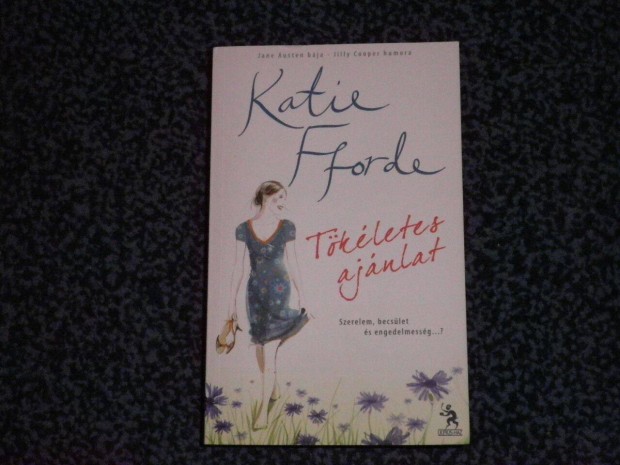 Katie Fforde - Tkletes ajnlat