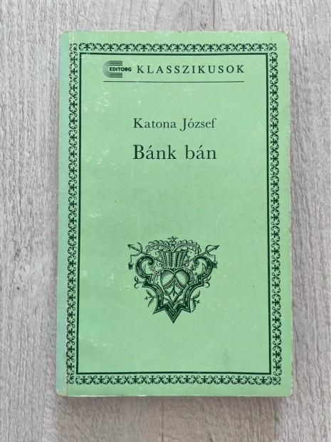 Katona Jzsef: Bnk bn (ktelez olvasmny, knyv)