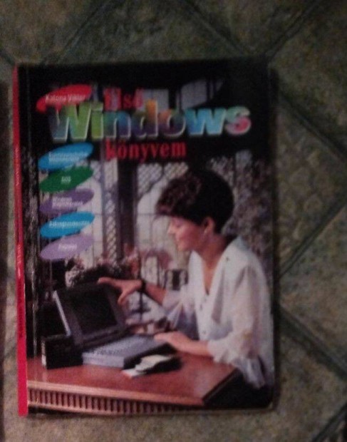 Katona Viktor Első Windows könyvem könyv