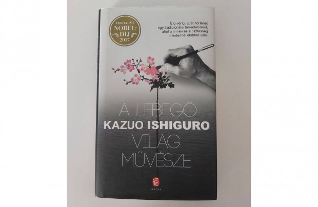 Kazuo Ishiguro: A lebeg vilg mvsze