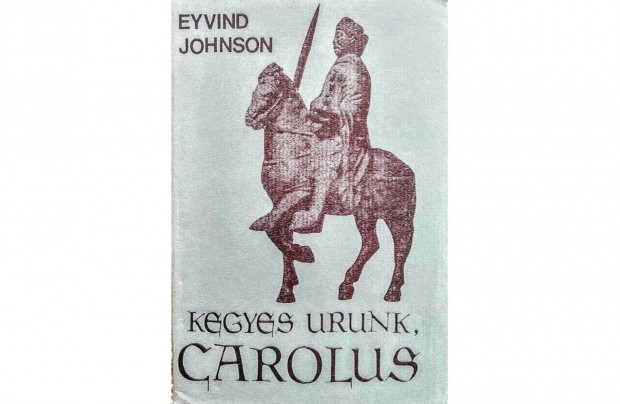 Kegyes urunk, Carolus Eyvind Johnson Eurpa Knyvkiad,