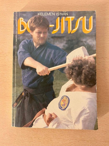 Kelemen Istvn - Bo-Jitsu (Harcmvszeti knyv, Sportpropaganda 1986)