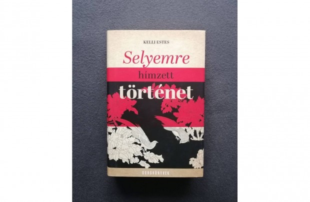 Kelli Estes: Selyemre hmzett trtnet