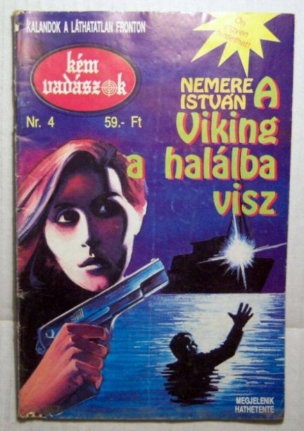 Km Vadszok 4. A Viking Hallba Visz (Nemere Istvn) 1992 (2kp+tarta