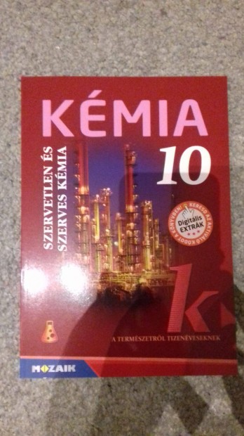 Kmia 10 /Szervetlen s szerves kmia (Mozaik)