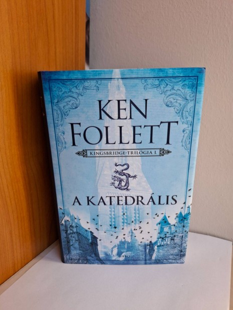 Ken Follett: A katedrlis