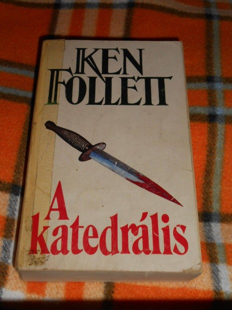 Ken Follett: A katedrlis