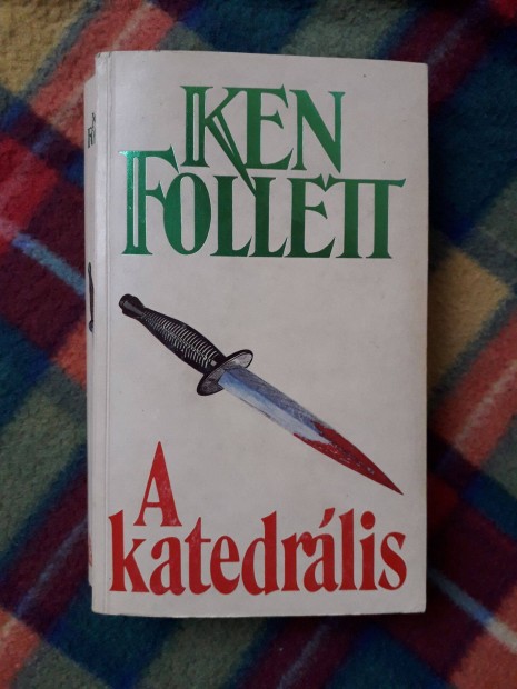 Ken Follett: A katedrlis