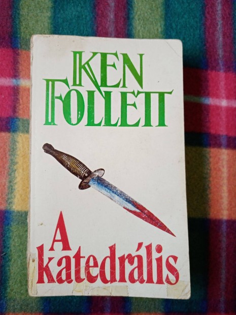 Ken Follett: A katedrlis