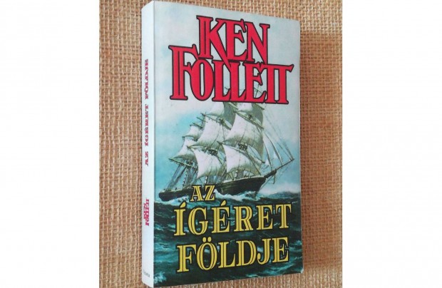 Ken Follett: Az gret fldje (1995. 390 oldal)