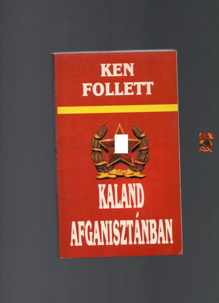 Ken Follett: Kaland Afganisztnban jszer