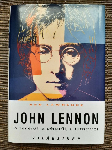 Ken Lawrence: John Lennon a zenrl, a pnzrl, a hrnvrl