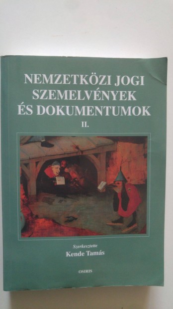 Kende Nemzetkzi jogi szemelvnyek s dokumentumok II