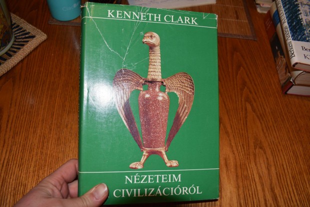Kenneth Clark: Nzeteim a civilizcirl knyv elad