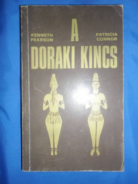 Kenneth Pearson/Patricia Connor: A Doraki kincs