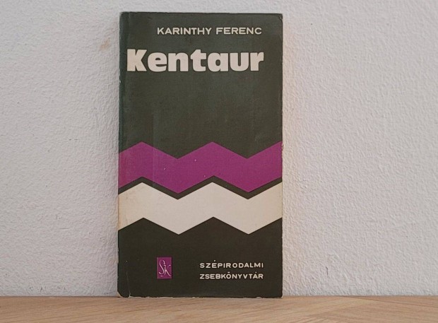 Kentaur - Karinthy Ferenc knyv elad