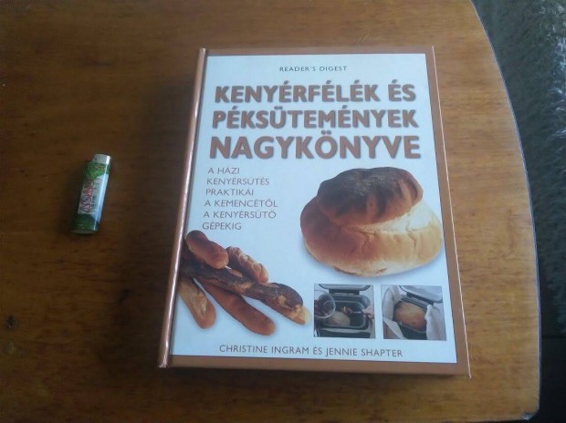 Kenyérfélék és péksütemények nagykönyve