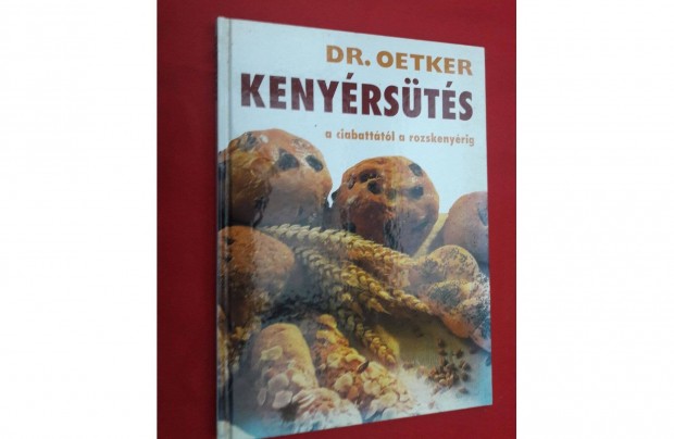 Kenyrsts, a ciabatttl a rozskenyrig, Dr.Oetker sorozat