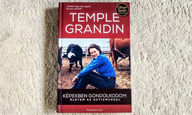 Kpekben gondolkodom - Temple Grandin - letem az autizmussal
