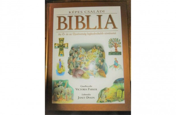 Kpes csaldi Biblia - Az - s az jszvetsg legkedveltebb trtneti