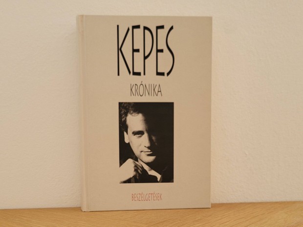 Kepes krnika Beszlgetsek - Kepes Andrs knyv elad