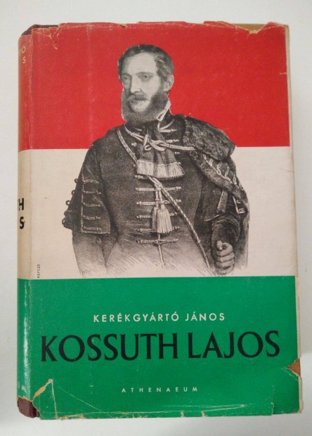 Kerkgyrt Jnos - Kossuth Lajos