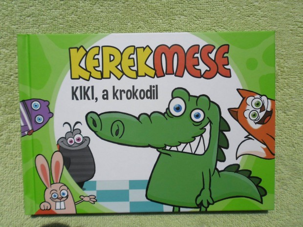 Kerekmese - Kiki, a krokodil